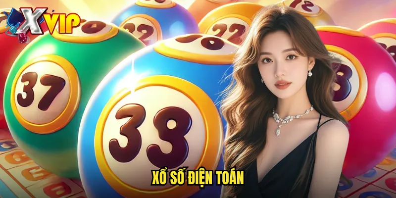 Xổ Số Điện Toán Xvip - Công Nghệ Hiện Đại Với Giải Thưởng Lớn 1 xổ số điện toán